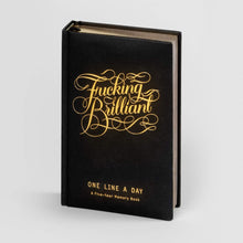 Load image into Gallery viewer, Fucking brilliant one line a day some lines a day 5 year journal memory notebook