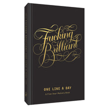 Load image into Gallery viewer, Fucking brilliant one line a day some lines a day 5 year journal memory notebook